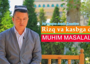 Ризқ ва касбга доир муҳим масалалар