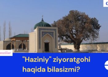 Ҳазиний зиёратгоҳи ҳақида биласизми?
