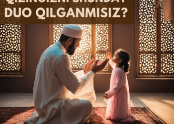 Қизингизни шундай дуо қилганмисиз?