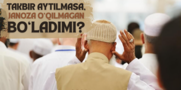 Такбир айтилмаса, жаноза ўқилмаган бўладими?