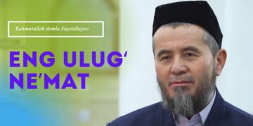 Энг улуғ неъмат (видео)